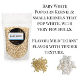 Baby White Popcorn - White Corn Kernels and Hulless Popcorn: 8 Oz. Bag